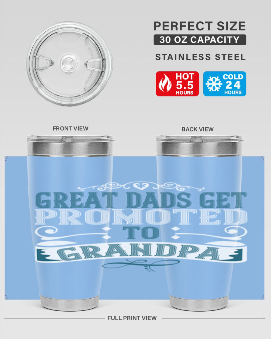 Great Dads Get Promoted to Grandpa 20oz Tumbler, double wall vacuum stainless steel with copper lining, featuring a drink-thru lid.