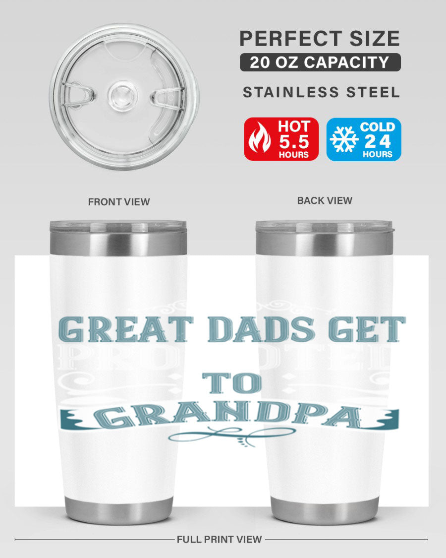 Great Dads Get Promoted to Grandpa 20oz Tumbler, double wall vacuum stainless steel with copper lining, featuring a drink-thru lid.
