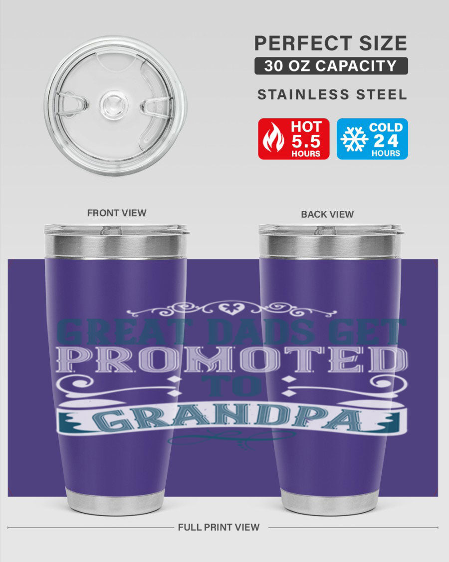 Great Dads Get Promoted to Grandpa 20oz Tumbler, double wall vacuum stainless steel with copper lining, featuring a drink-thru lid.