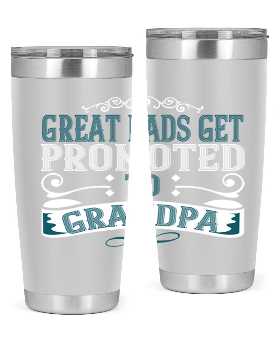 Great Dads Get Promoted to Grandpa 20oz Tumbler, double wall vacuum stainless steel with copper lining, featuring a drink-thru lid.