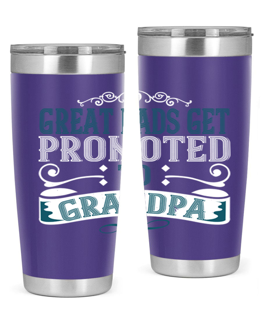 Great Dads Get Promoted to Grandpa 20oz Tumbler, double wall vacuum stainless steel with copper lining, featuring a drink-thru lid.