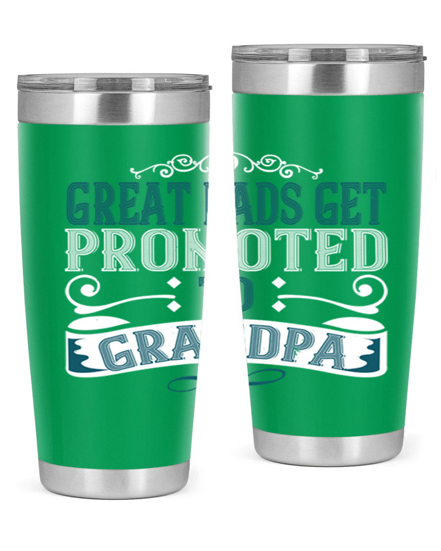 Great Dads Get Promoted to Grandpa 20oz Tumbler, double wall vacuum stainless steel with copper lining, featuring a drink-thru lid.