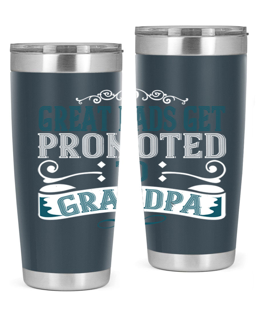 Great Dads Get Promoted to Grandpa 20oz Tumbler, double wall vacuum stainless steel with copper lining, featuring a drink-thru lid.