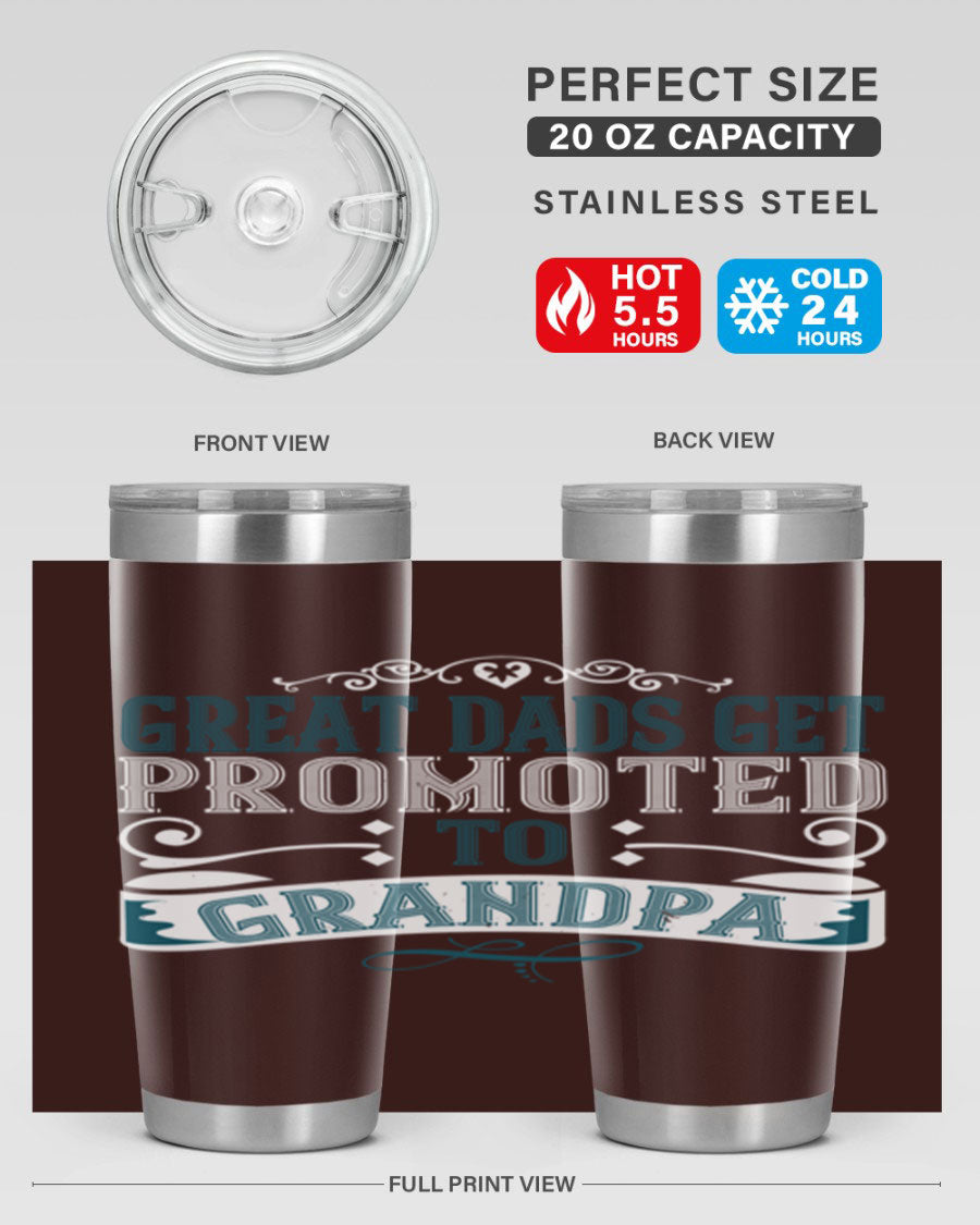 Great Dads Get Promoted to Grandpa 20oz Tumbler, double wall vacuum stainless steel with copper lining, featuring a drink-thru lid.