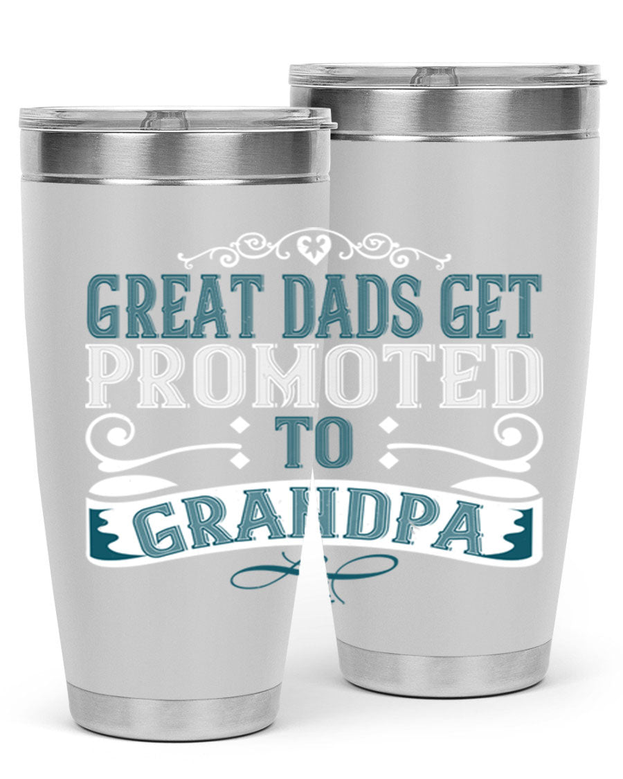 Great Dads Get Promoted to Grandpa 20oz Tumbler, double wall vacuum stainless steel with copper lining, featuring a drink-thru lid.