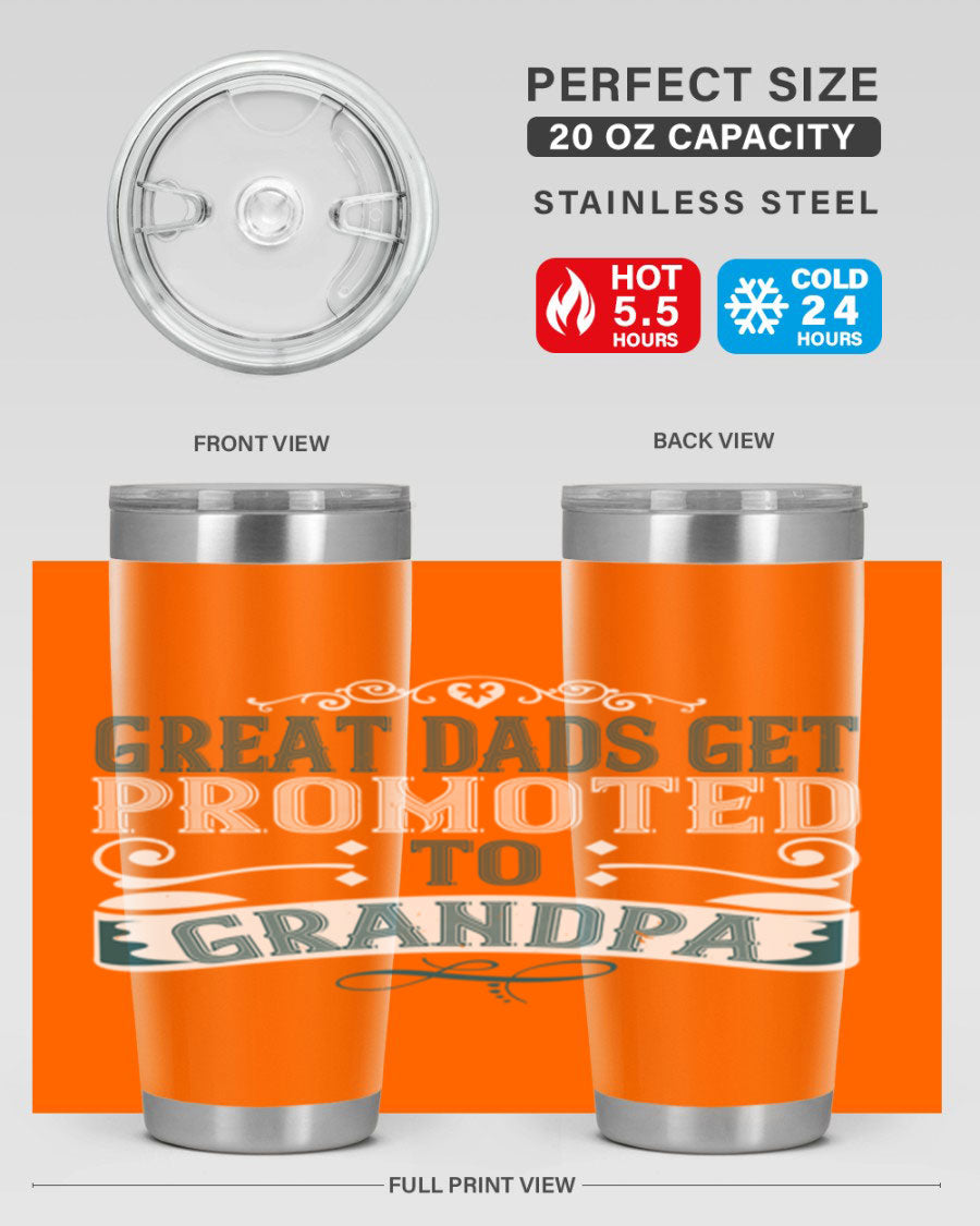Great Dads Get Promoted to Grandpa 20oz Tumbler, double wall vacuum stainless steel with copper lining, featuring a drink-thru lid.