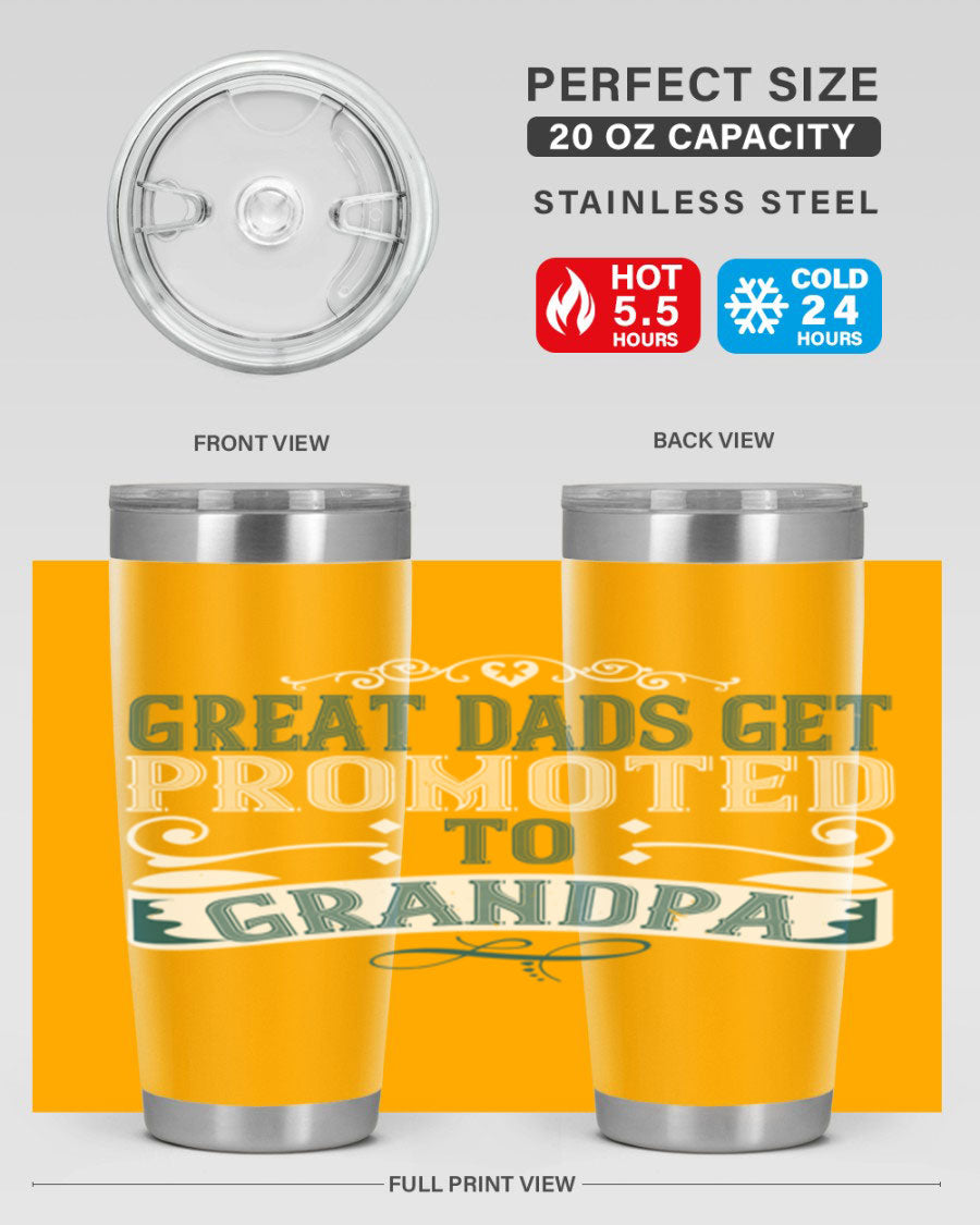 Great Dads Get Promoted to Grandpa 20oz Tumbler, double wall vacuum stainless steel with copper lining, featuring a drink-thru lid.