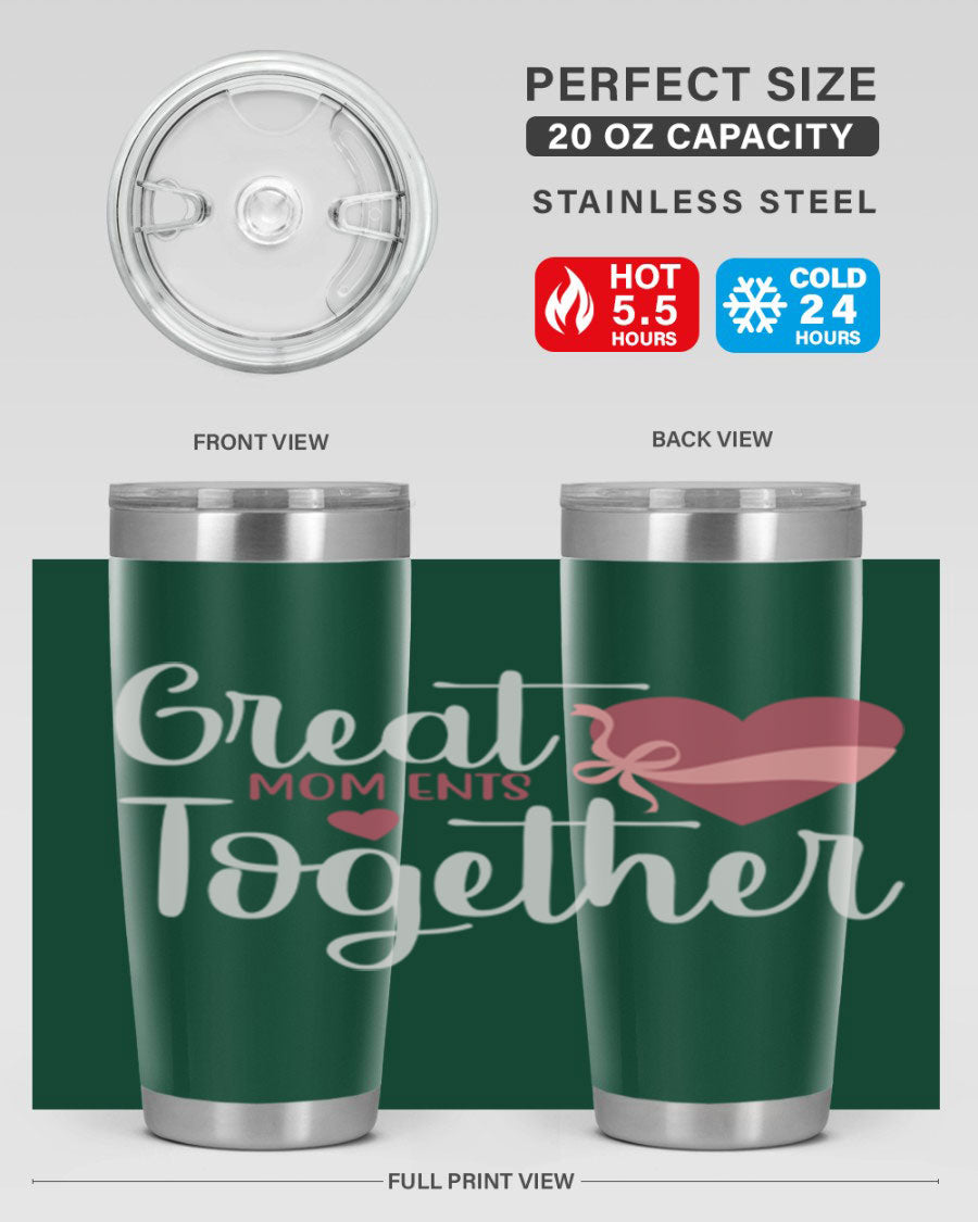 Great Mom-ents Together 20oz Tumbler in stainless steel with a drink-thru lid, showcasing its sleek design and durability.