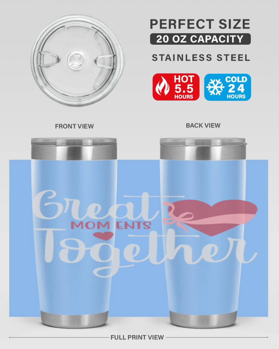 Great Mom-ents Together 20oz Tumbler in stainless steel with a drink-thru lid, showcasing its sleek design and durability.