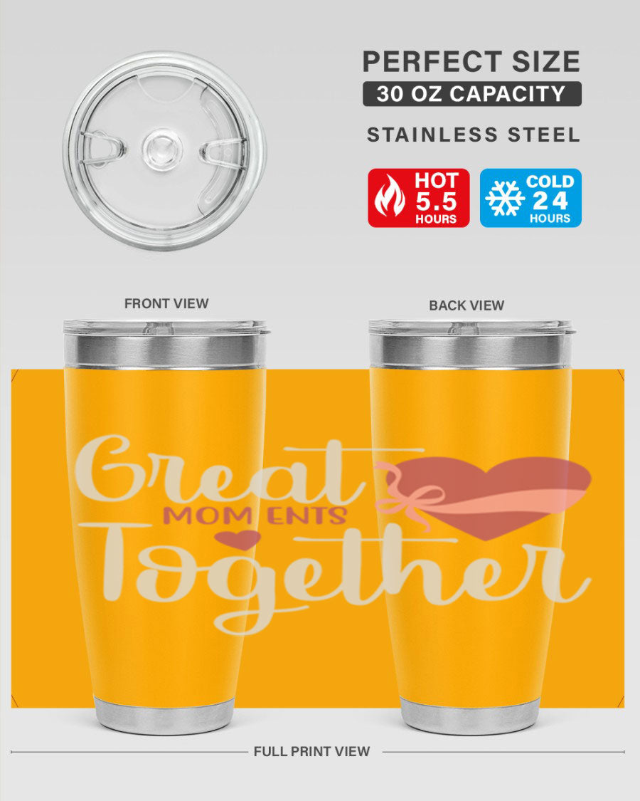 Great Mom-ents Together 20oz Tumbler in stainless steel with a drink-thru lid, showcasing its sleek design and durability.