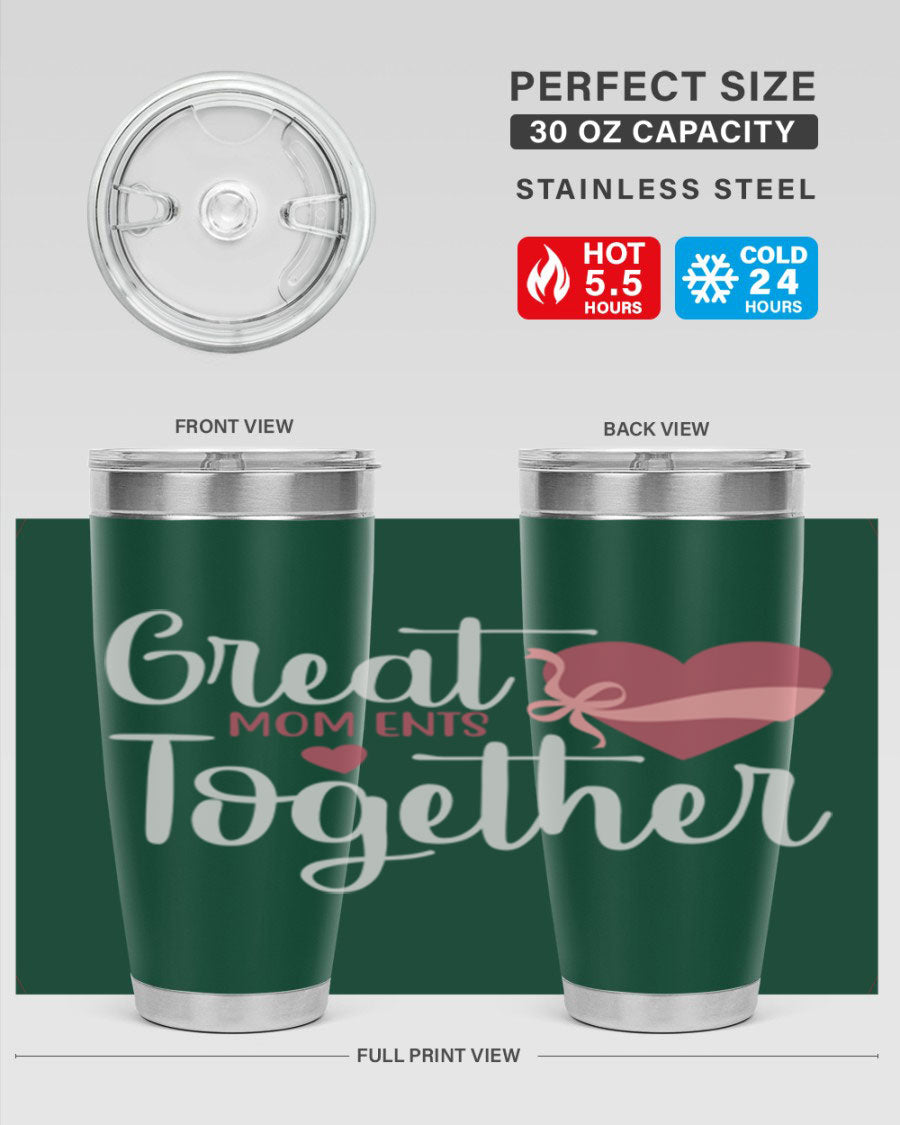 Great Mom-ents Together 20oz Tumbler in stainless steel with a drink-thru lid, showcasing its sleek design and durability.