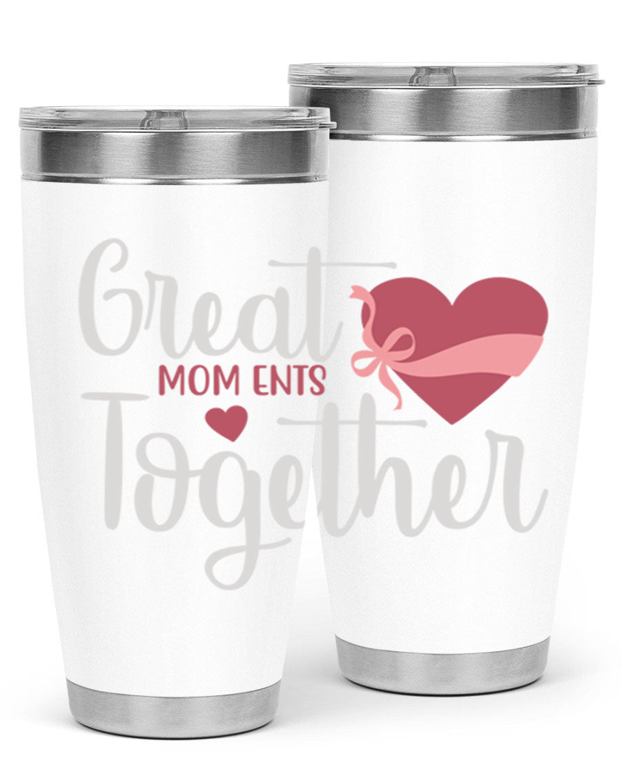 Great Mom-ents Together 20oz Tumbler in stainless steel with a drink-thru lid, showcasing its sleek design and durability.