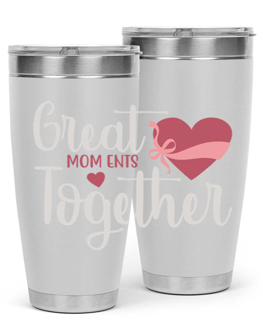 Great Mom-ents Together 20oz Tumbler in stainless steel with a drink-thru lid, showcasing its sleek design and durability.