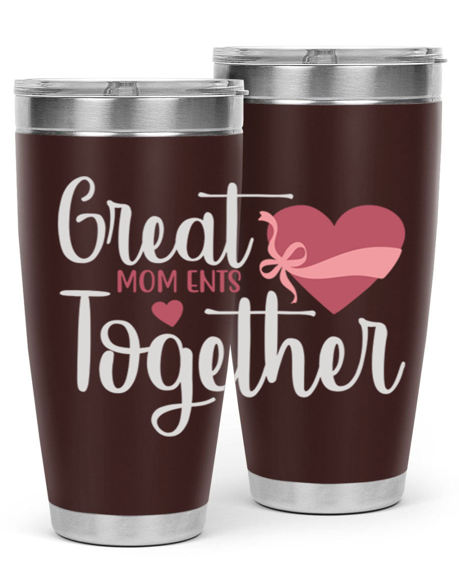Great Mom-ents Together 20oz Tumbler in stainless steel with a drink-thru lid, showcasing its sleek design and durability.