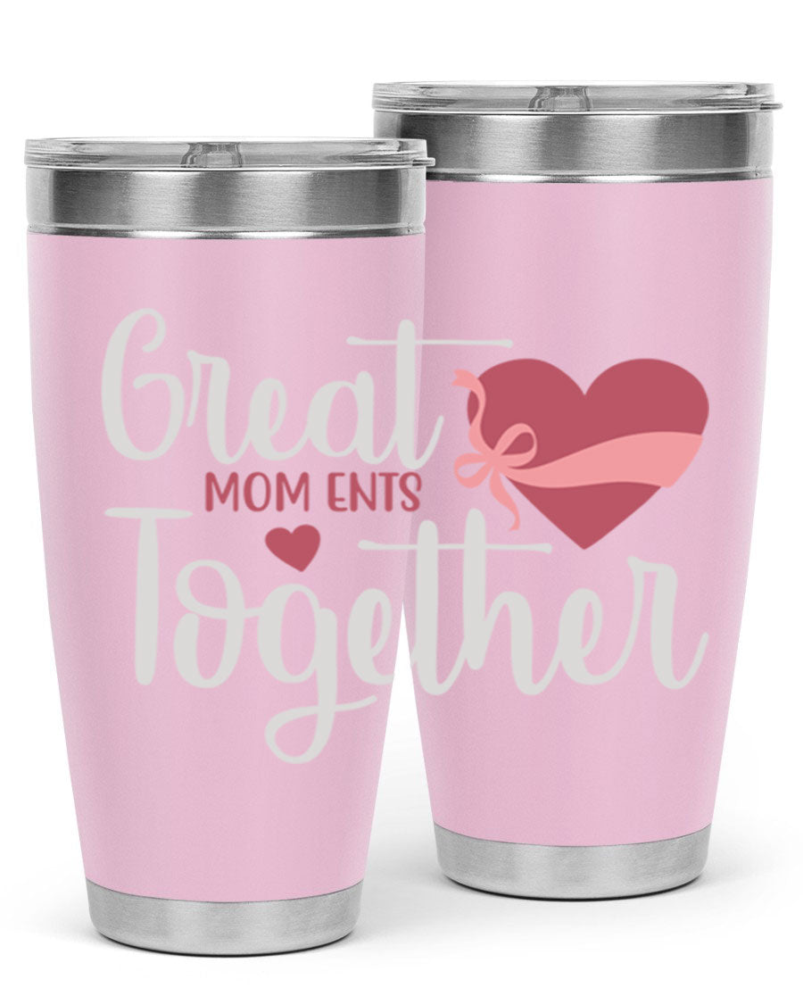 Great Mom-ents Together 20oz Tumbler in stainless steel with a drink-thru lid, showcasing its sleek design and durability.