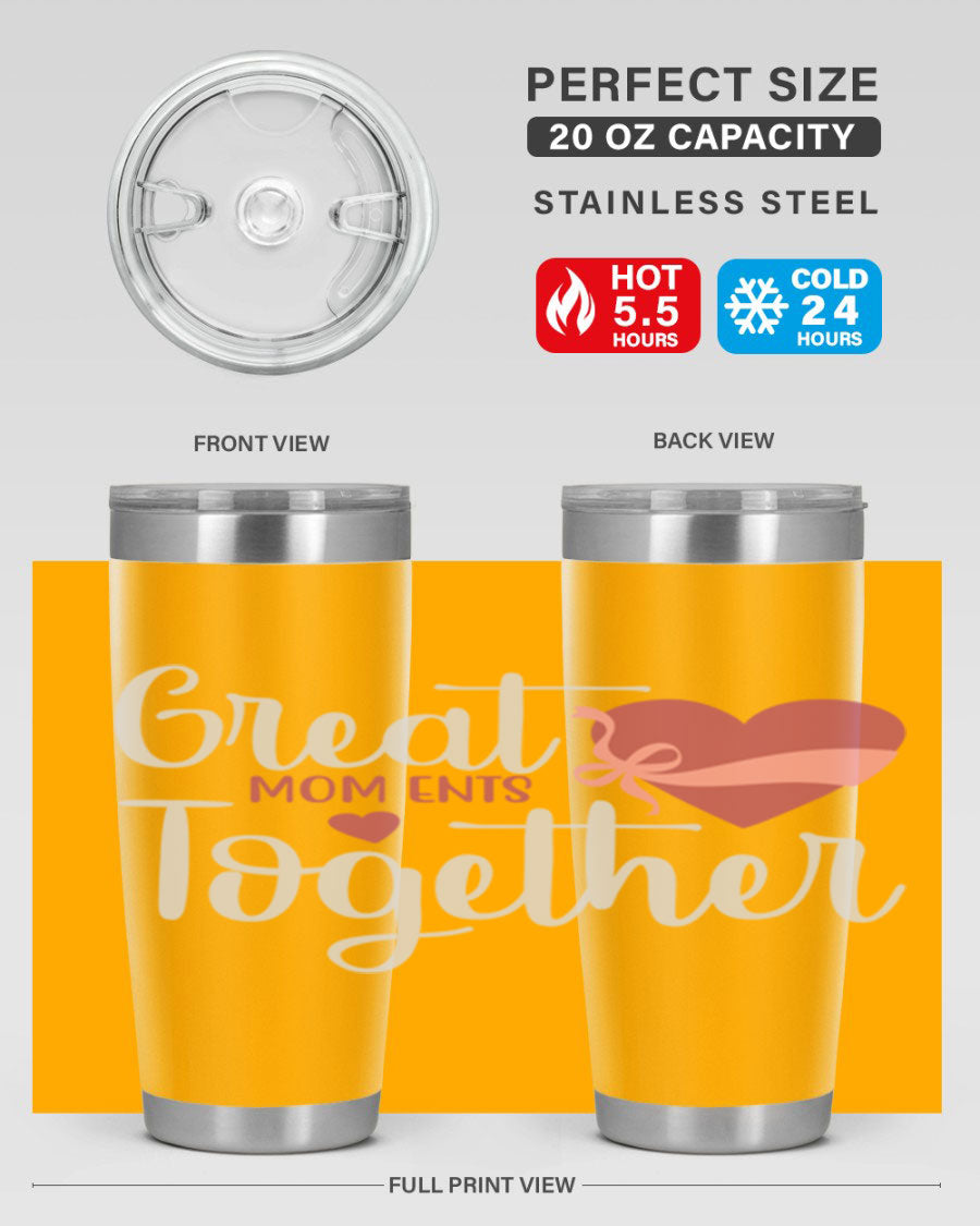 Great Mom-ents Together 20oz Tumbler in stainless steel with a drink-thru lid, showcasing its sleek design and durability.
