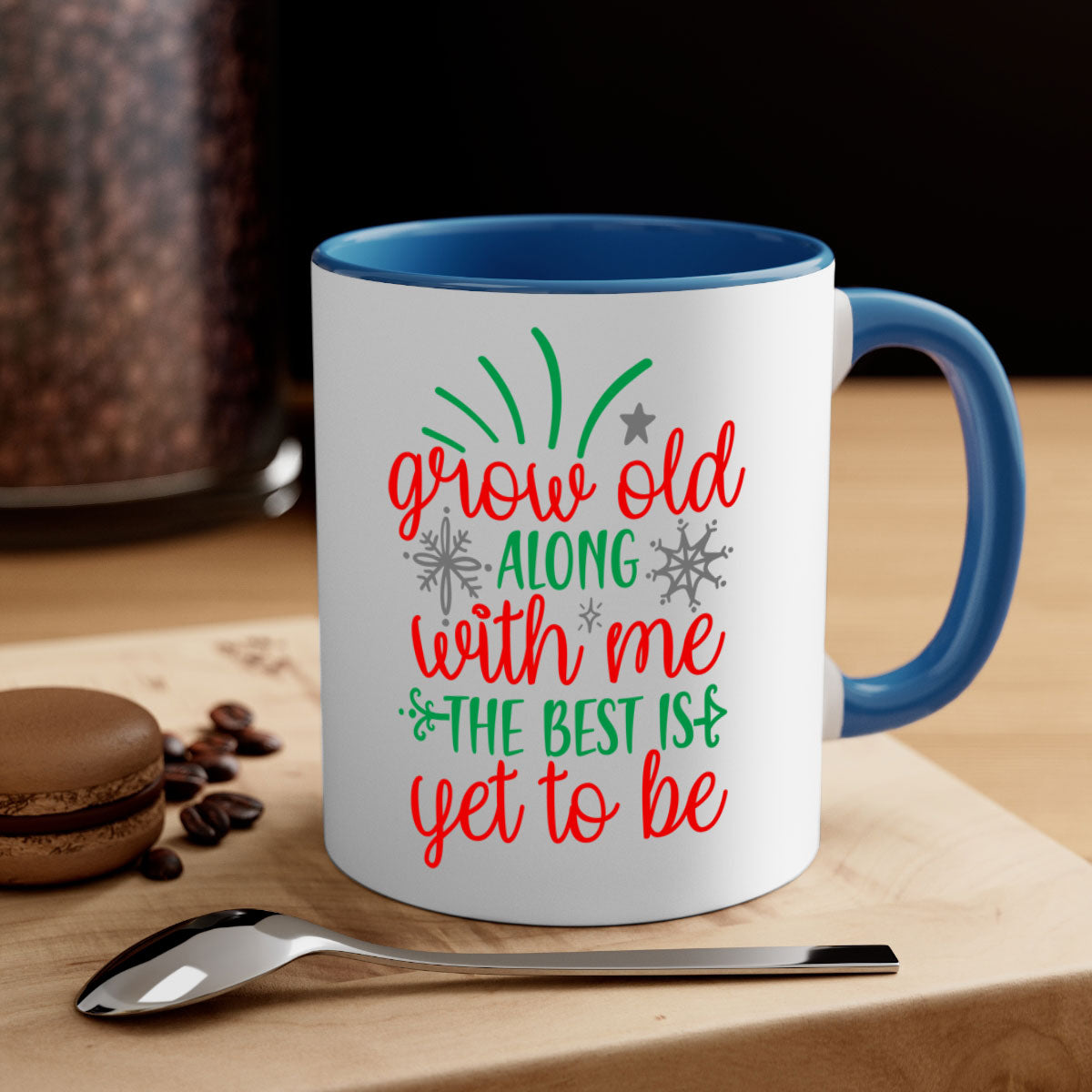 Grow Old Along With Me Style 242# Christmas Mug with a glossy finish, featuring a colored handle and interior, available in multiple colors.