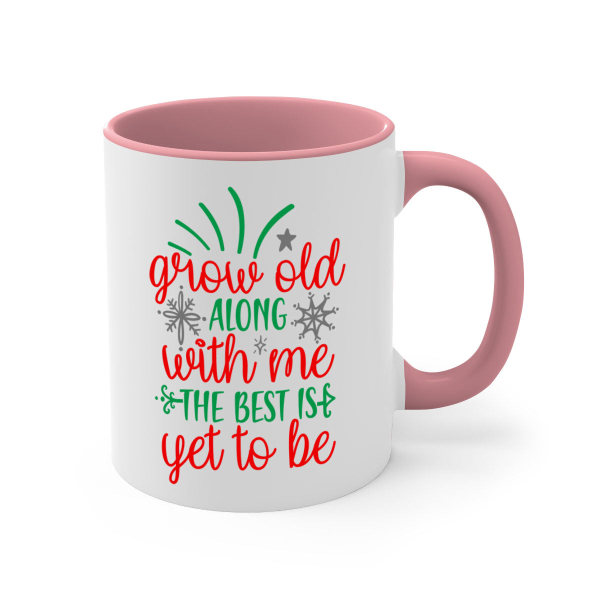 Grow Old Along With Me Style 242# Christmas Mug with a glossy finish, featuring a colored handle and interior, available in multiple colors.