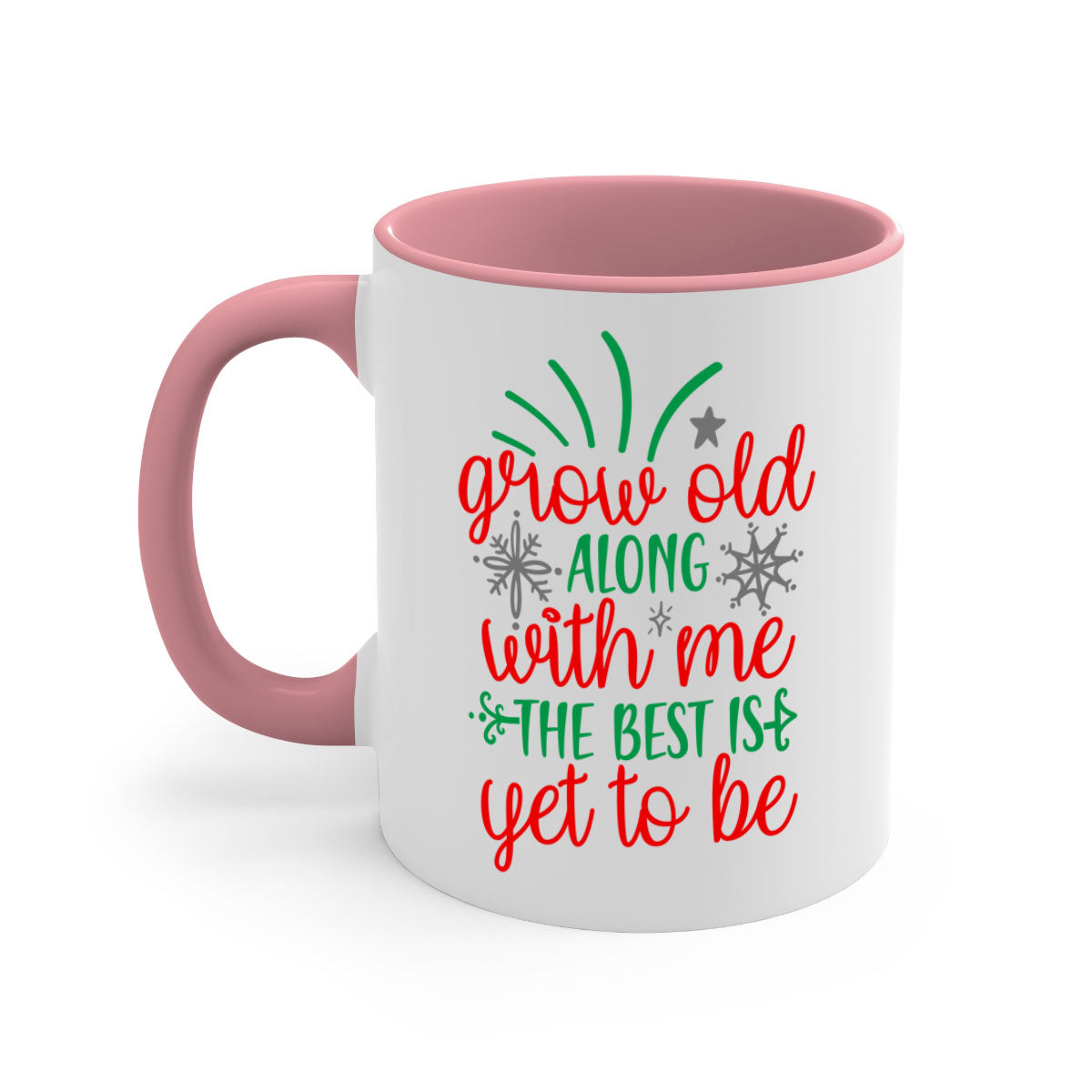 Grow Old Along With Me Style 242# Christmas Mug with a glossy finish, featuring a colored handle and interior, available in multiple colors.
