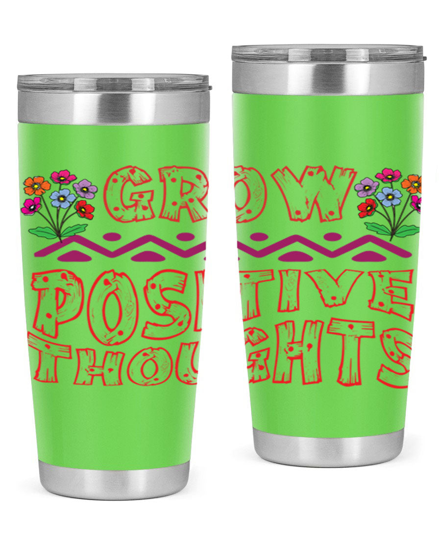Grow Positive Thoughts 20oz Tumbler made of stainless steel with a copper lining, featuring a drink-thru lid and a positive message design.