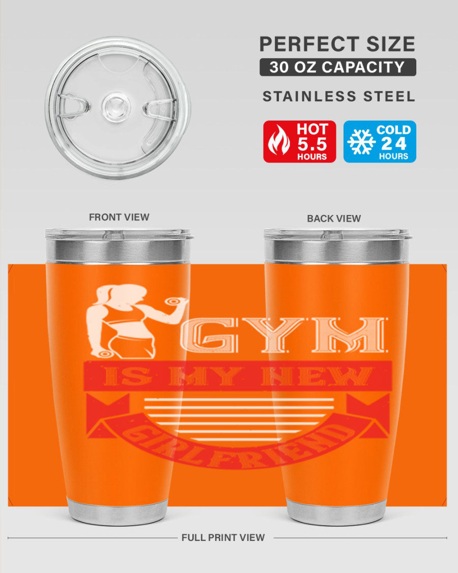 A stylish 'Gym is My New Girlfriend' tumbler made of stainless steel, featuring a vibrant print and a drink-thru lid, perfect for workouts.