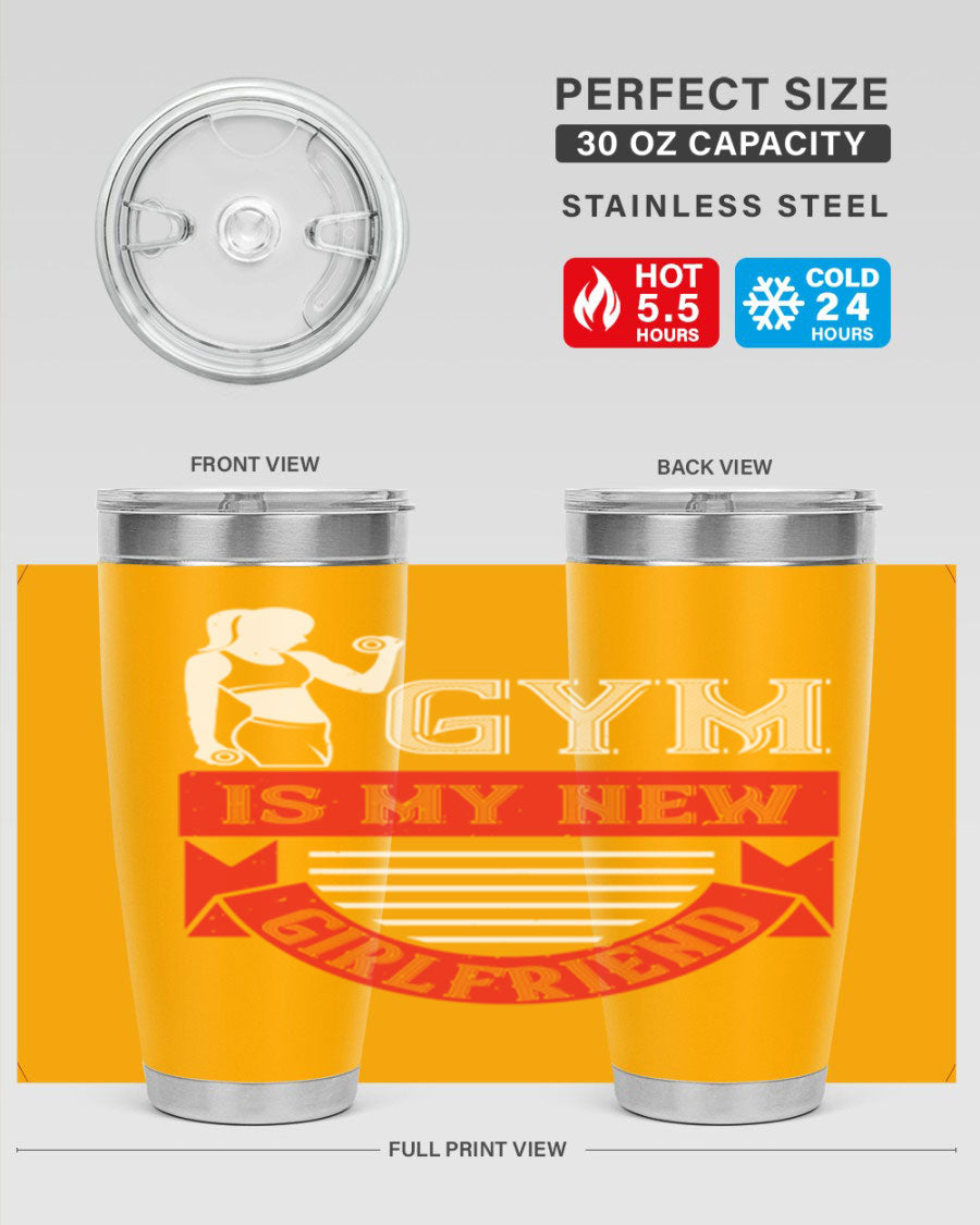 A stylish 'Gym is My New Girlfriend' tumbler made of stainless steel, featuring a vibrant print and a drink-thru lid, perfect for workouts.