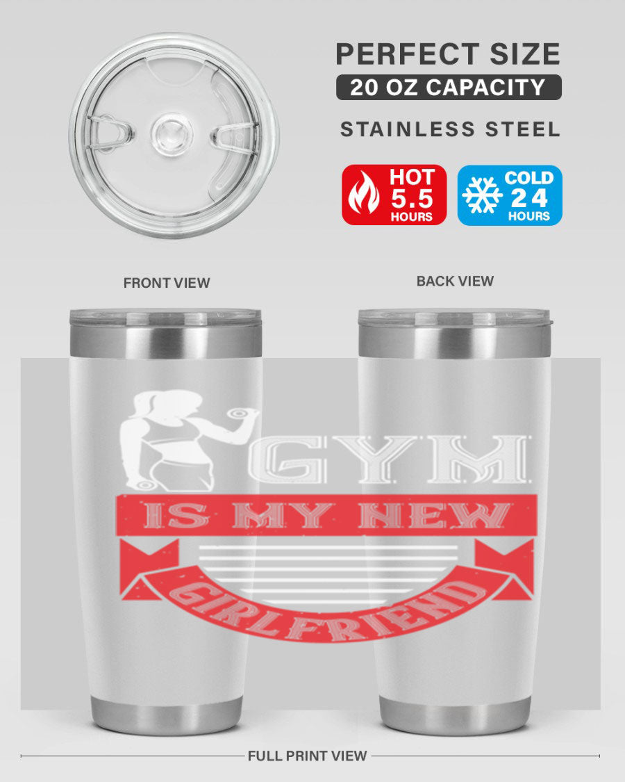 A stylish 'Gym is My New Girlfriend' tumbler made of stainless steel, featuring a vibrant print and a drink-thru lid, perfect for workouts.