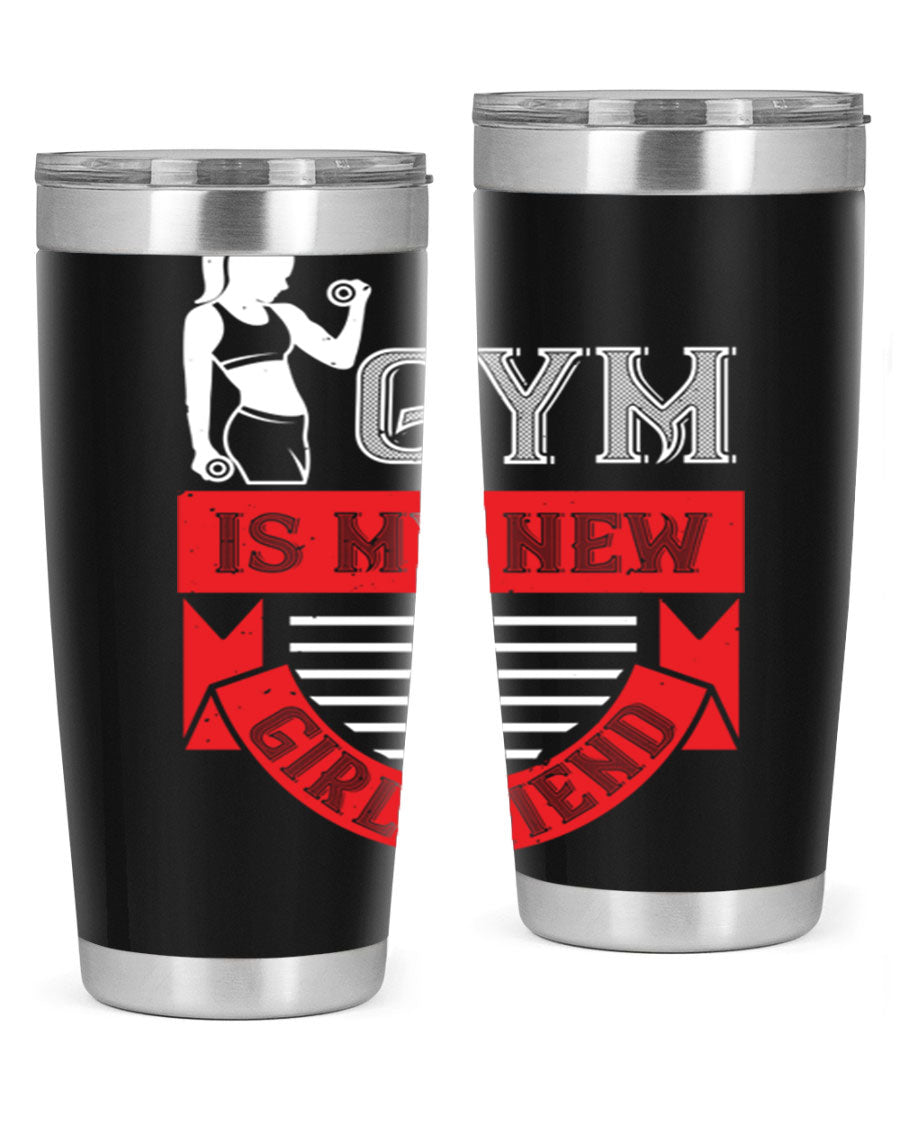 A stylish 'Gym is My New Girlfriend' tumbler made of stainless steel, featuring a vibrant print and a drink-thru lid, perfect for workouts.
