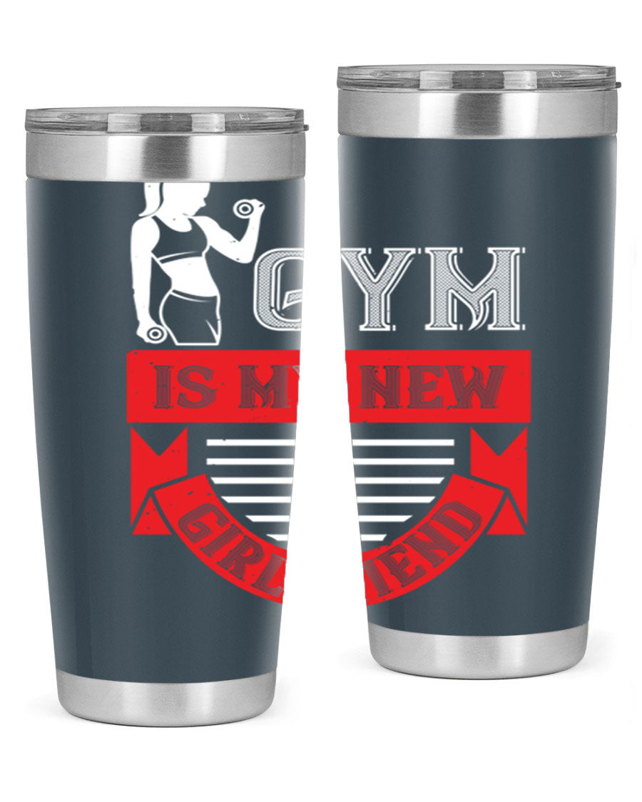 A stylish 'Gym is My New Girlfriend' tumbler made of stainless steel, featuring a vibrant print and a drink-thru lid, perfect for workouts.