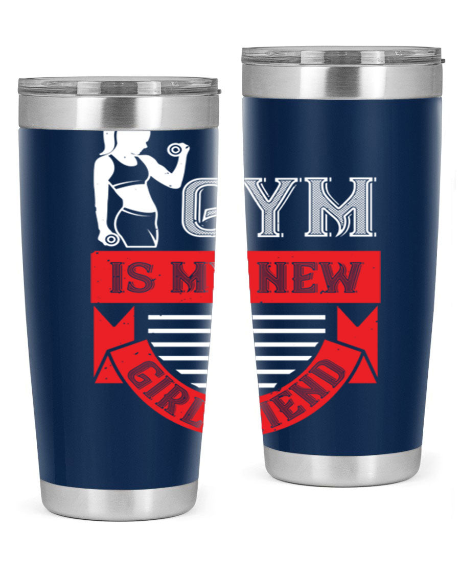 A stylish 'Gym is My New Girlfriend' tumbler made of stainless steel, featuring a vibrant print and a drink-thru lid, perfect for workouts.