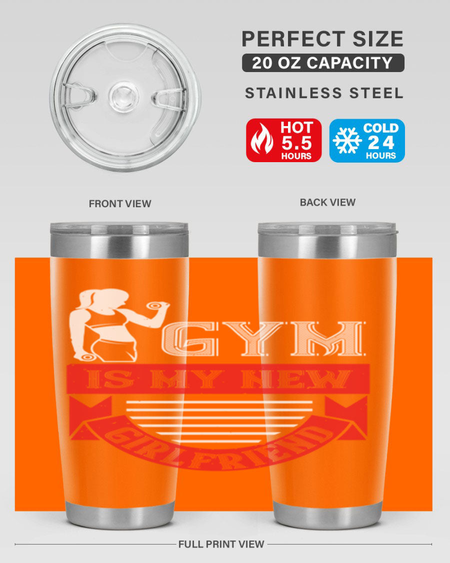 A stylish 'Gym is My New Girlfriend' tumbler made of stainless steel, featuring a vibrant print and a drink-thru lid, perfect for workouts.