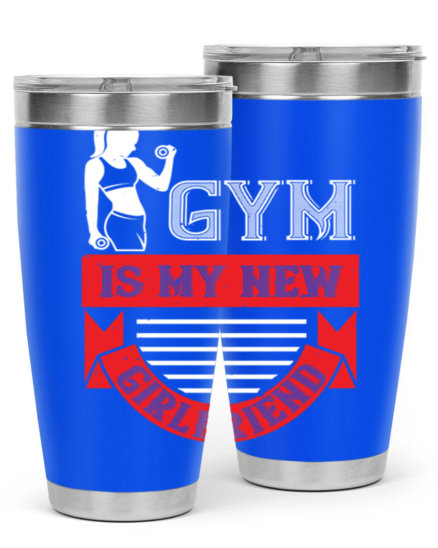 A stylish 'Gym is My New Girlfriend' tumbler made of stainless steel, featuring a vibrant print and a drink-thru lid, perfect for workouts.