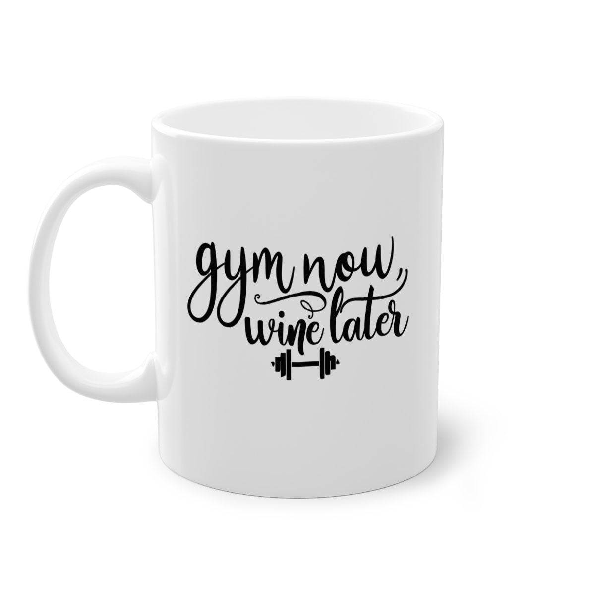 Gym Now Wine Later Mug in five vibrant colors with a glossy finish and C-shaped handle.