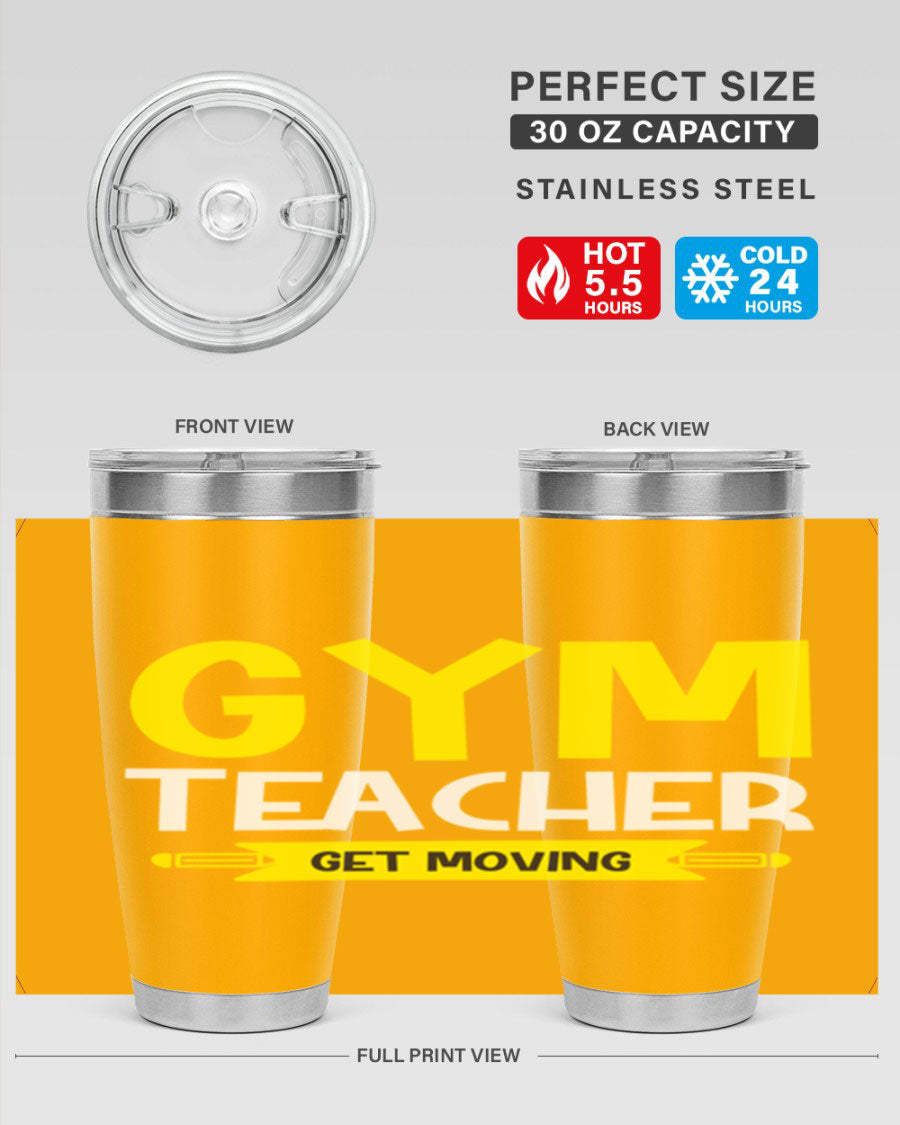 Gym Teacher Get Moving Style 116# tumbler in stainless steel with a drink-thru lid, showcasing its sleek design and vibrant print.