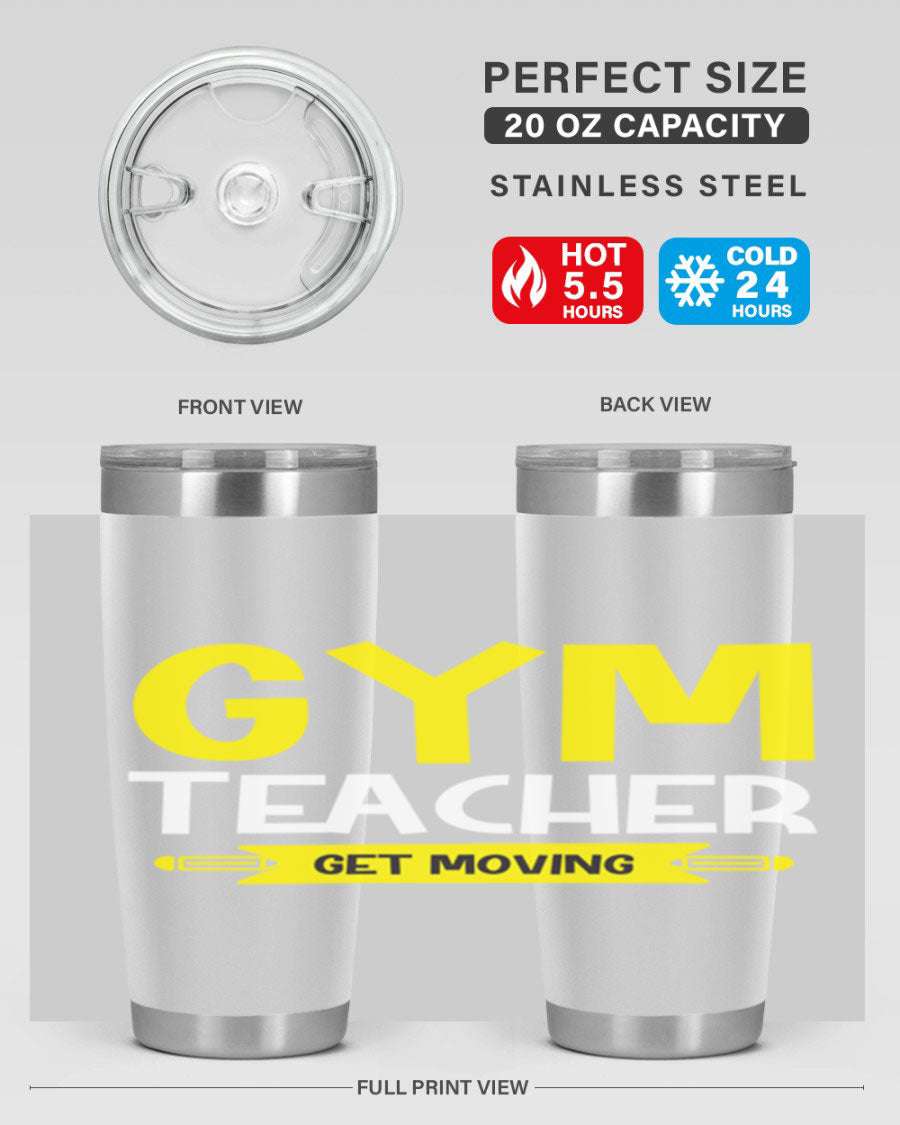 Gym Teacher Get Moving Style 116# tumbler in stainless steel with a drink-thru lid, showcasing its sleek design and vibrant print.