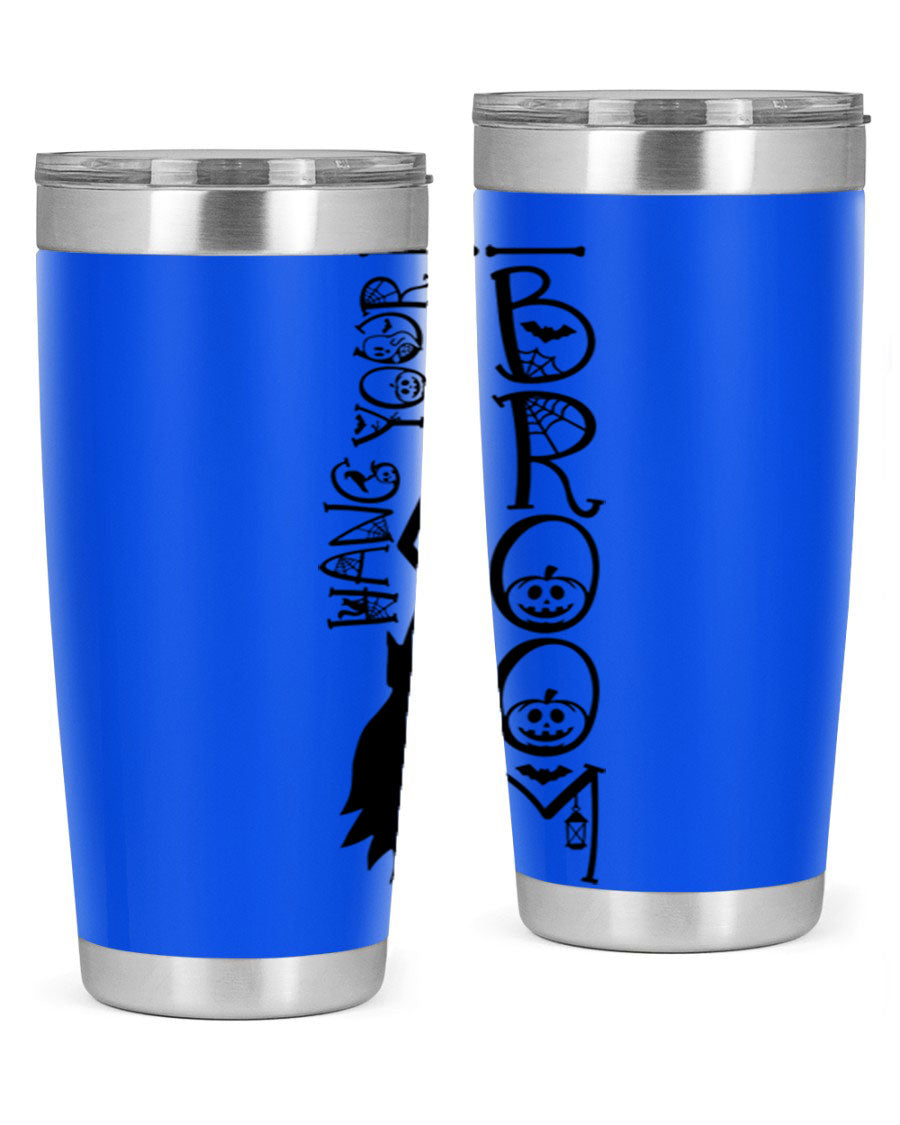 Hang Your Broom 20oz Halloween Tumbler made of stainless steel with a drink-thru lid, featuring a festive Halloween design.