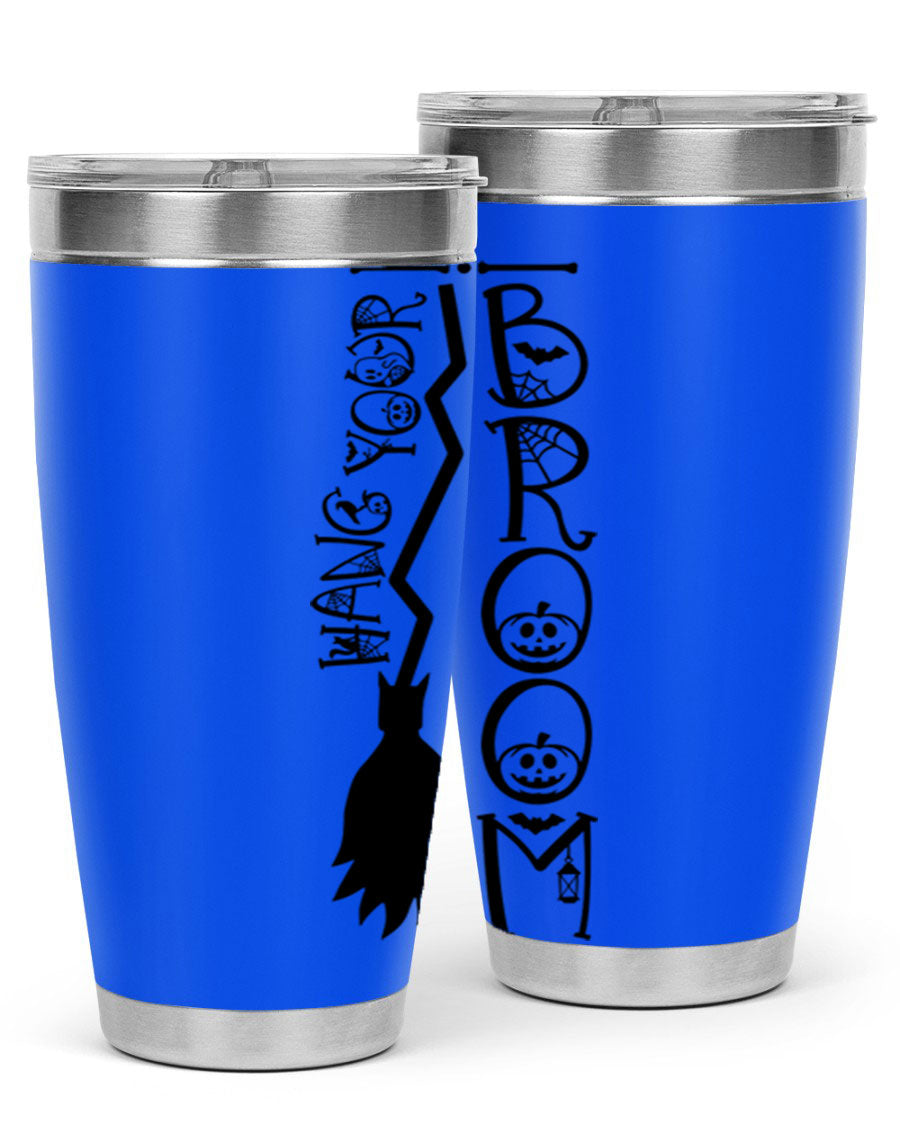 Hang Your Broom 20oz Halloween Tumbler made of stainless steel with a drink-thru lid, featuring a festive Halloween design.