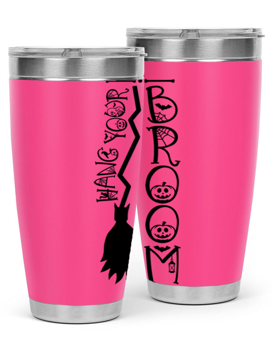 Hang Your Broom 20oz Halloween Tumbler made of stainless steel with a drink-thru lid, featuring a festive Halloween design.