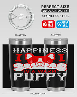 Happiness is a warm puppy Style 203# tumbler in stainless steel with a vibrant design, showcasing its double wall vacuum insulation and drink-thru lid.