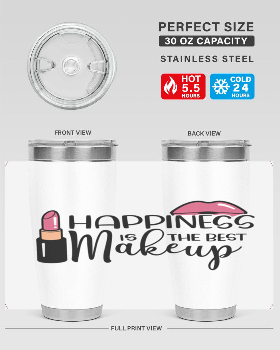 Happiness Is The Best Makeup Style 93# tumbler featuring a stylish design, double wall vacuum stainless steel construction, and a drink-thru lid.