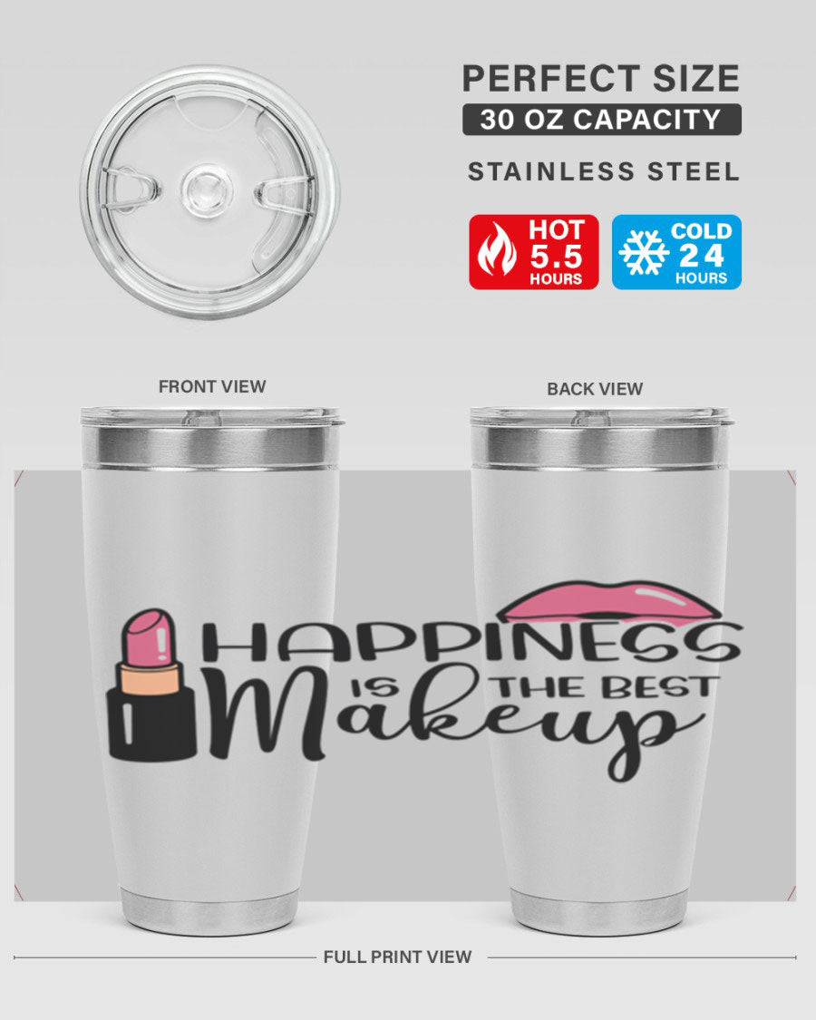 Happiness Is The Best Makeup Style 93# tumbler featuring a stylish design, double wall vacuum stainless steel construction, and a drink-thru lid.