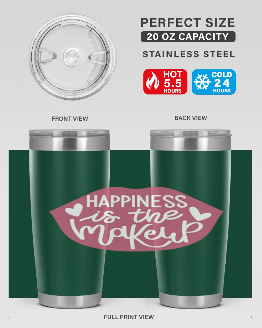 Happiness is the Makeup Style 92# 20oz Tumbler featuring a sleek stainless steel design with a vibrant print, perfect for hot and cold beverages.