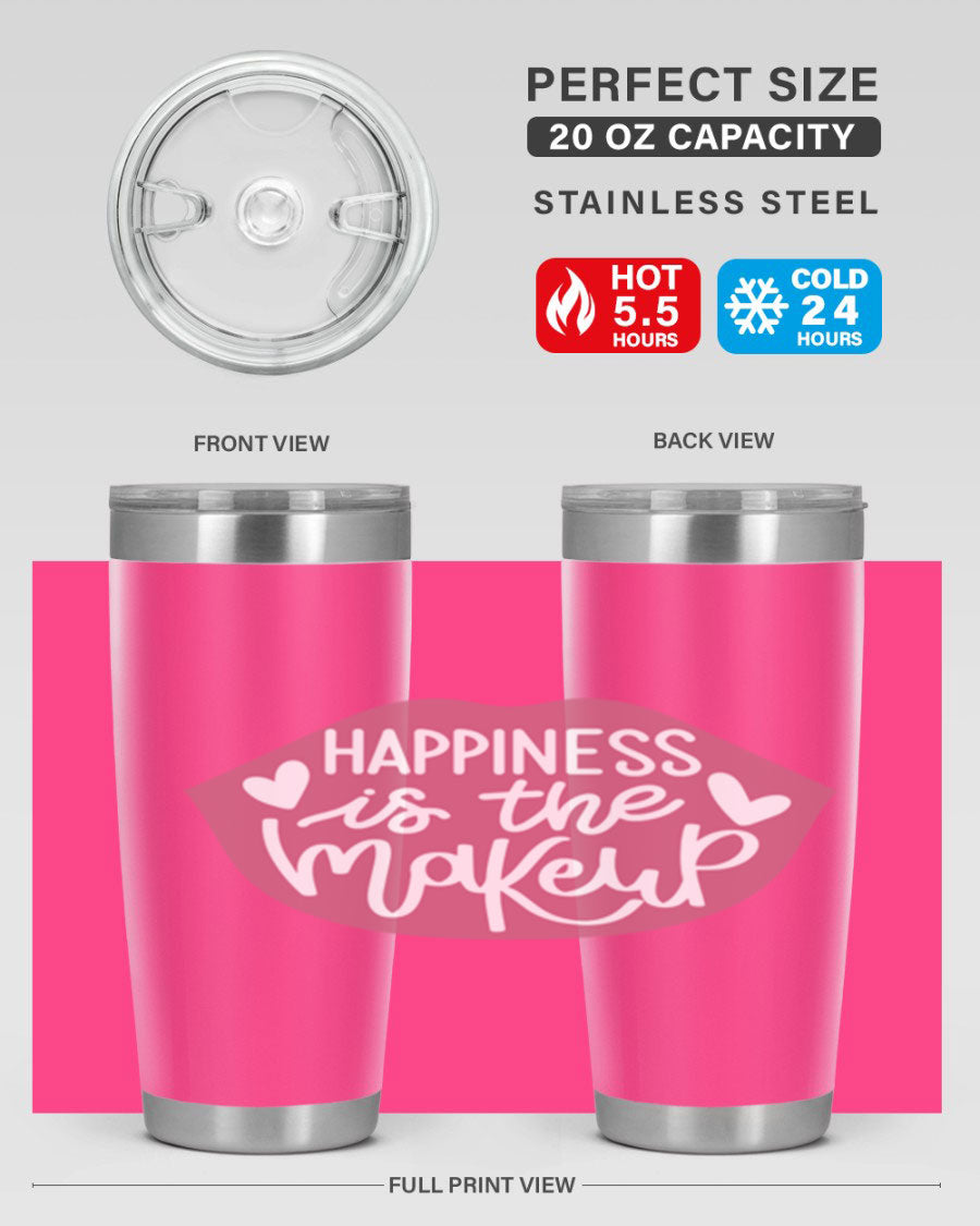 Happiness is the Makeup Style 92# 20oz Tumbler featuring a sleek stainless steel design with a vibrant print, perfect for hot and cold beverages.