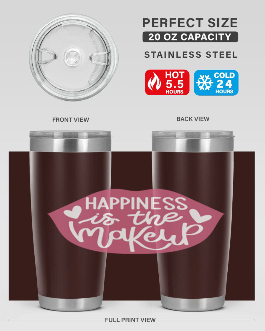 Happiness is the Makeup Style 92# 20oz Tumbler featuring a sleek stainless steel design with a vibrant print, perfect for hot and cold beverages.