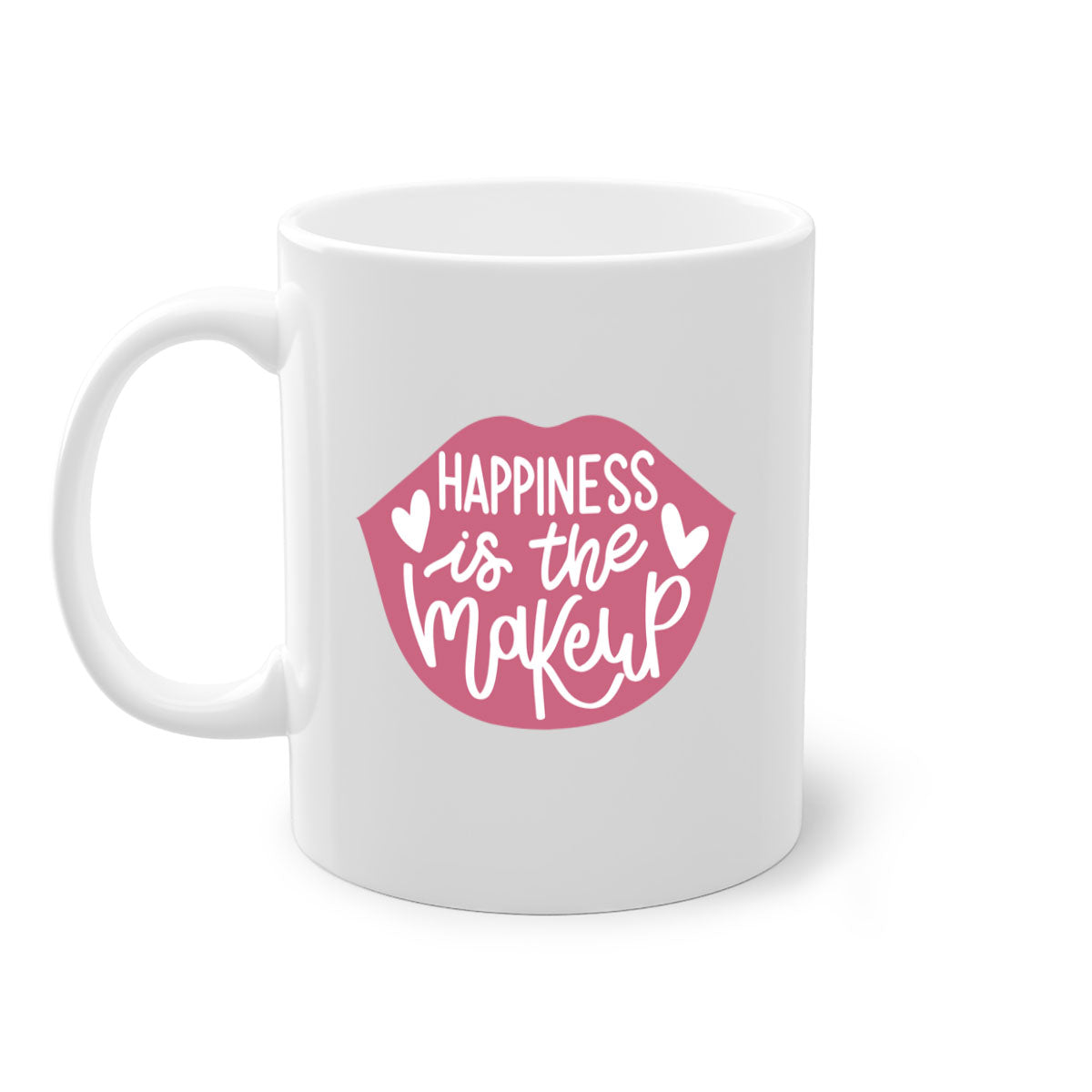 Happiness is the Makeup Style 92# Mug featuring a glossy finish and colorful handle, available in multiple colors and sizes.