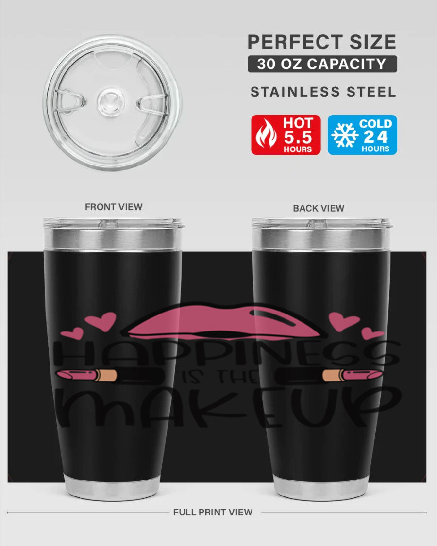 Hapiness Is The Makeup Style 95# Tumbler featuring a stylish design, double wall vacuum stainless steel construction, and a drink-thru lid.