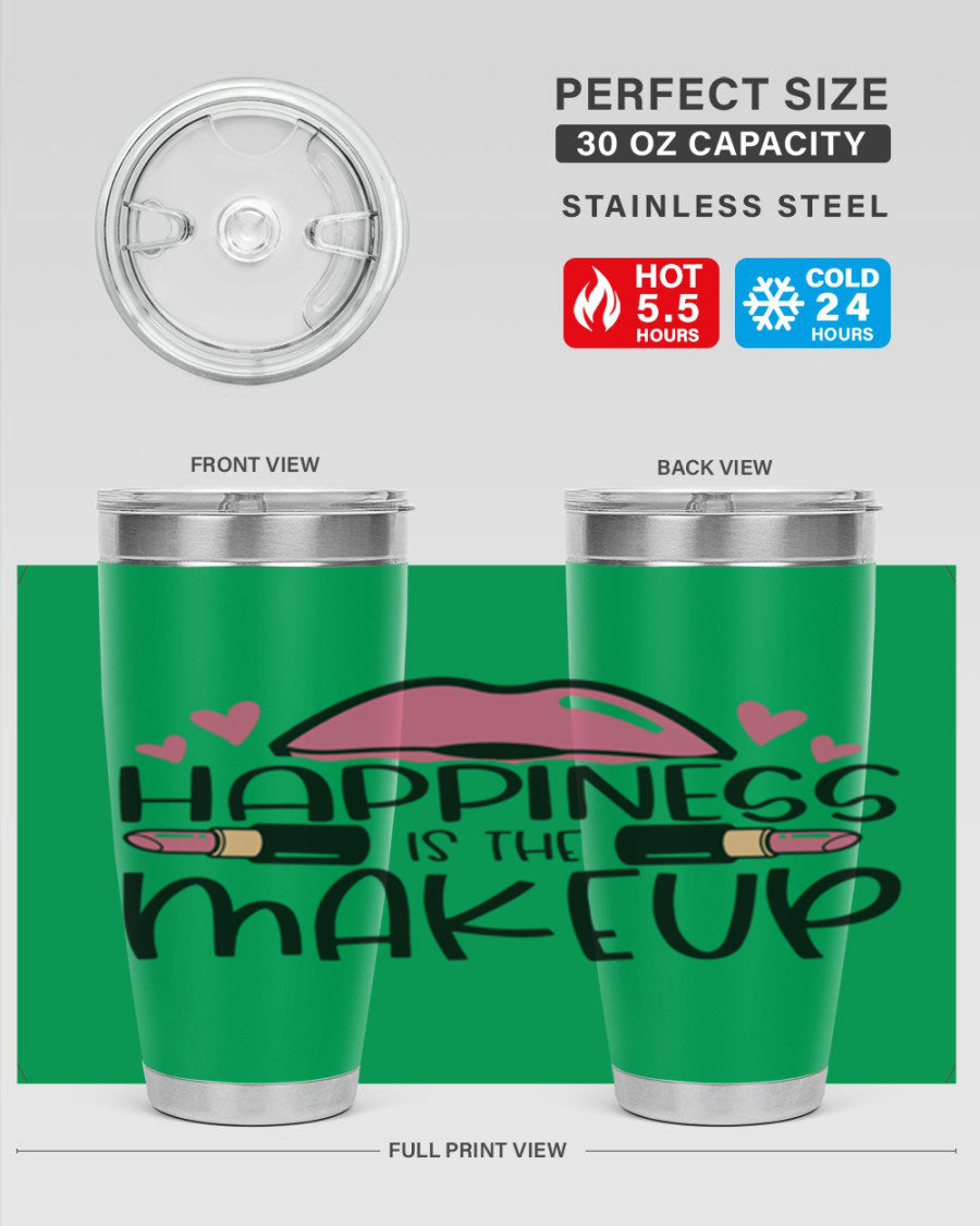Hapiness Is The Makeup Style 95# Tumbler featuring a stylish design, double wall vacuum stainless steel construction, and a drink-thru lid.