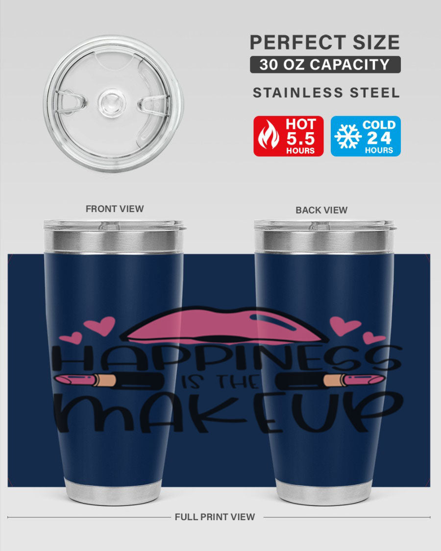 Hapiness Is The Makeup Style 95# Tumbler featuring a stylish design, double wall vacuum stainless steel construction, and a drink-thru lid.