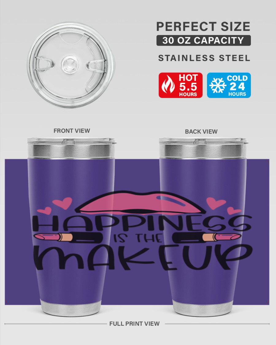 Hapiness Is The Makeup Style 95# Tumbler featuring a stylish design, double wall vacuum stainless steel construction, and a drink-thru lid.