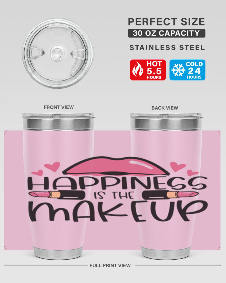 Hapiness Is The Makeup Style 95# Tumbler featuring a stylish design, double wall vacuum stainless steel construction, and a drink-thru lid.